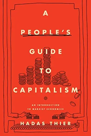 A People’s Guide to Capitalism: An Introduction to Marxist Economics