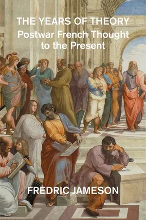 Years of Theory: Postwar French Thought to the Present