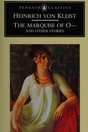 The Marquise of O—: And Other Stories