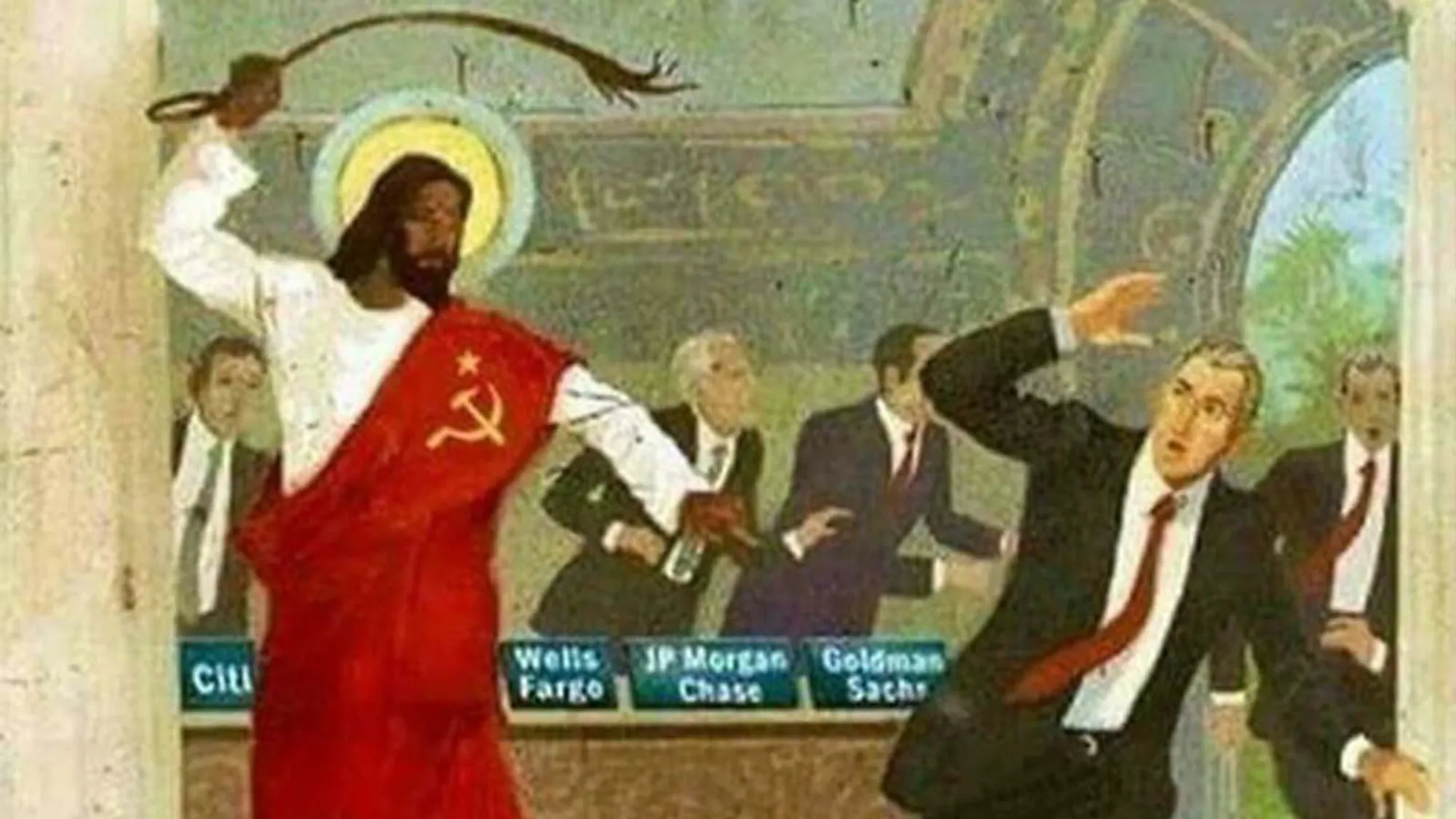 Communist Jesus driving idolatrous bankers out of the temple.