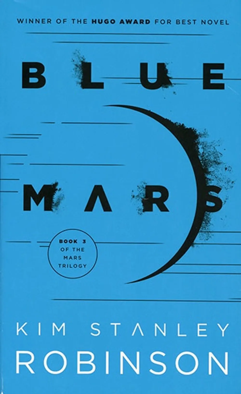 Blue Mars, by Kim Stanley Robinson