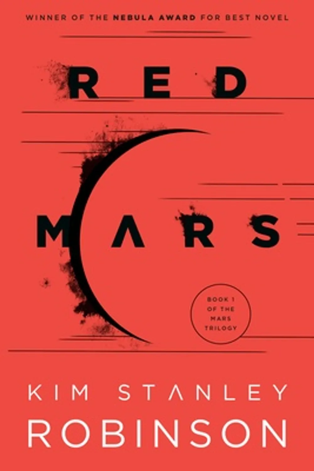 Red Mars, by Kim Stanley Robinson